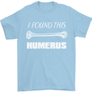 I Found This Humerus Funny Slogan Mens T-Shirt Cotton Gildan Light Blue