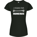 I Found This Humerus Funny Slogan Womens Petite Cut T-Shirt Black