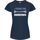 I Found This Humerus Funny Slogan Womens Petite Cut T-Shirt Navy Blue
