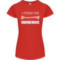 I Found This Humerus Funny Slogan Womens Petite Cut T-Shirt Red