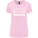 I Found This Humerus Funny Slogan Womens Wider Cut T-Shirt Light Pink