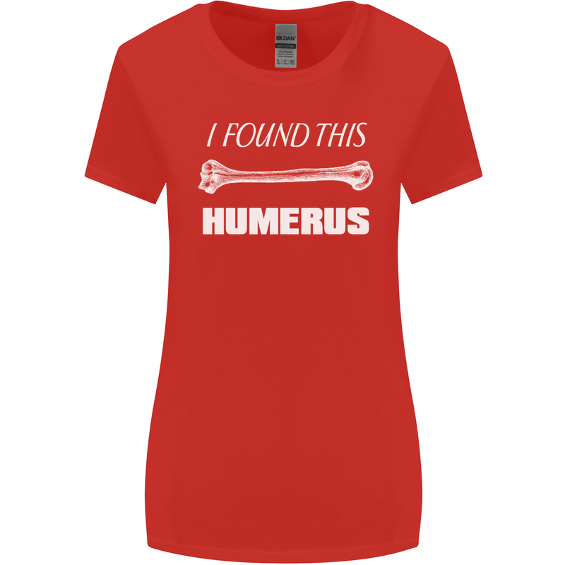 I Found This Humerus Funny Slogan Womens Wider Cut T-Shirt Red