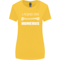I Found This Humerus Funny Slogan Womens Wider Cut T-Shirt Yellow