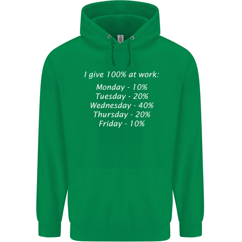 I Give 100% at Work Funny Office Slogan Childrens Kids Hoodie Irish Green