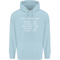 I Give 100% at Work Funny Office Slogan Childrens Kids Hoodie Light Blue