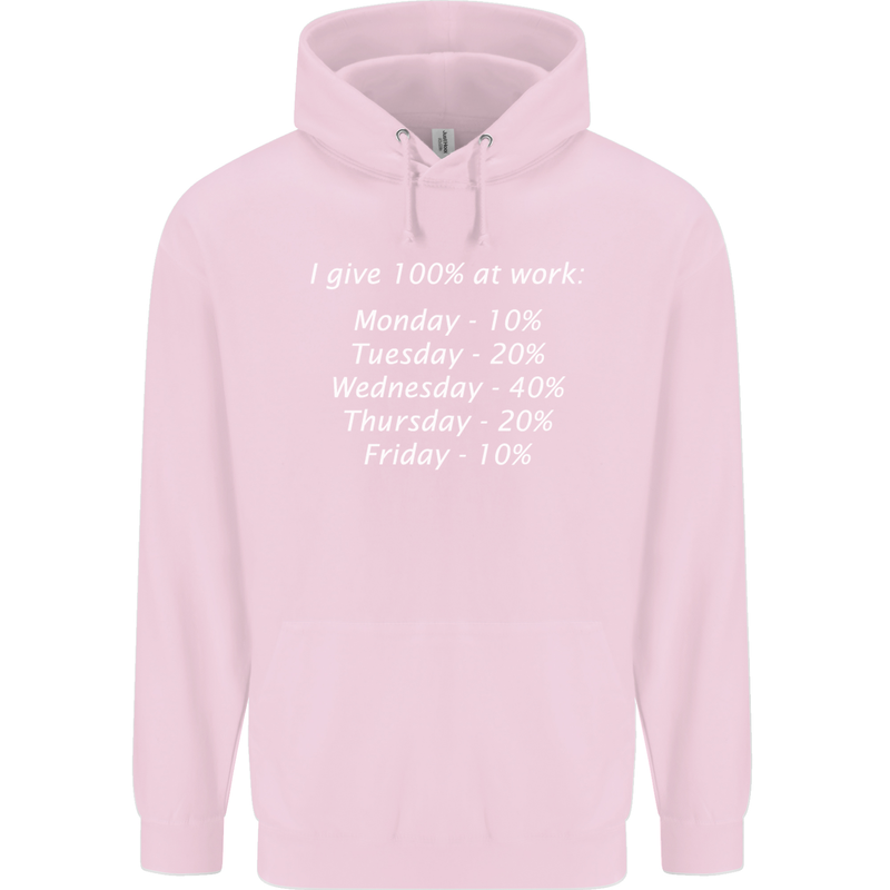 I Give 100% at Work Funny Office Slogan Childrens Kids Hoodie Light Pink