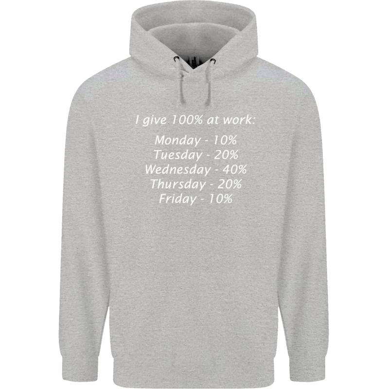 I Give 100% at Work Funny Office Slogan Childrens Kids Hoodie Sports Grey