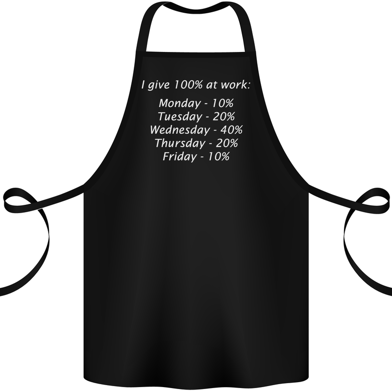 I Give 100% at Work Funny Office Slogan Cotton Apron 100% Organic Black
