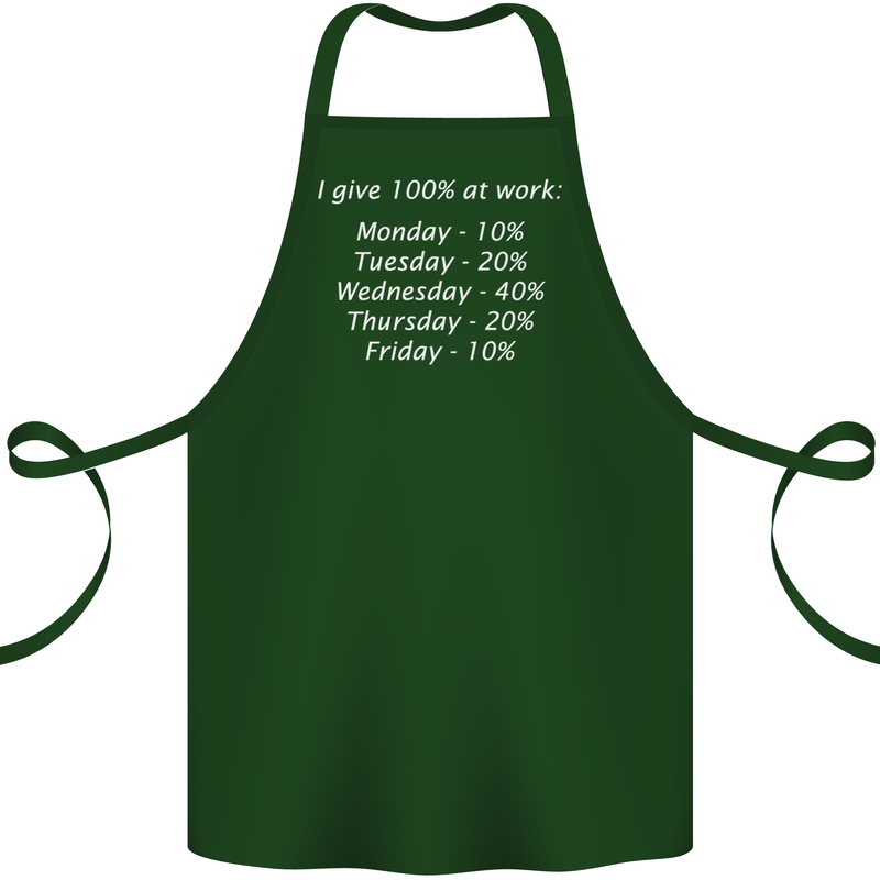 I Give 100% at Work Funny Office Slogan Cotton Apron 100% Organic Forest Green