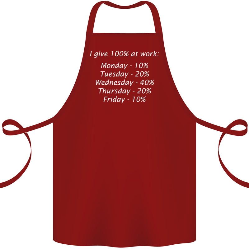 I Give 100% at Work Funny Office Slogan Cotton Apron 100% Organic Maroon