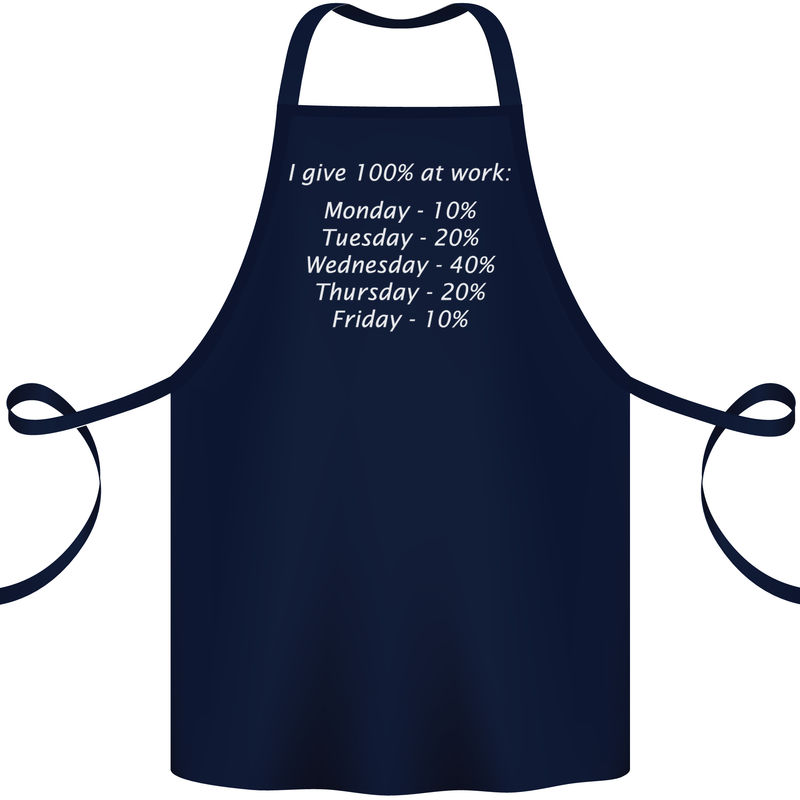 I Give 100% at Work Funny Office Slogan Cotton Apron 100% Organic Navy Blue