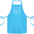 I Give 100% at Work Funny Office Slogan Cotton Apron 100% Organic Turquoise