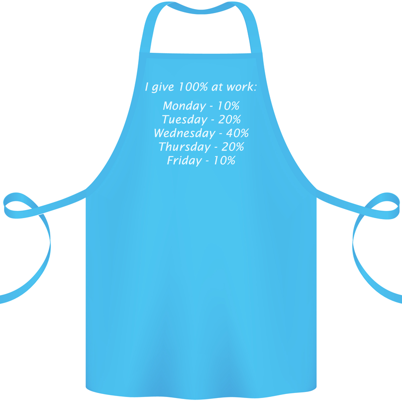 I Give 100% at Work Funny Office Slogan Cotton Apron 100% Organic Turquoise