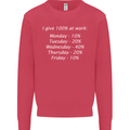 I Give 100% at Work Funny Office Slogan Kids Sweatshirt Jumper Heliconia