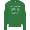 I Give 100% at Work Funny Office Slogan Kids Sweatshirt Jumper Irish Green