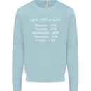 I Give 100% at Work Funny Office Slogan Kids Sweatshirt Jumper Light Blue