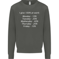 I Give 100% at Work Funny Office Slogan Kids Sweatshirt Jumper Storm Grey