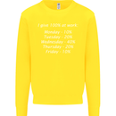 I Give 100% at Work Funny Office Slogan Kids Sweatshirt Jumper Yellow