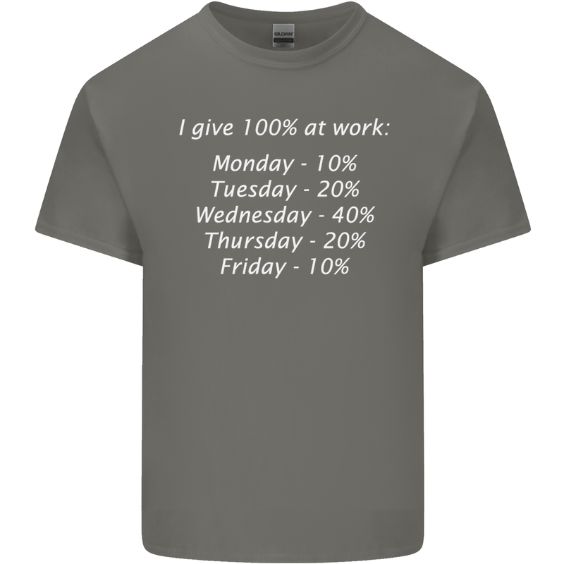 I Give 100% at Work Funny Office Slogan Kids T-Shirt Childrens Charcoal