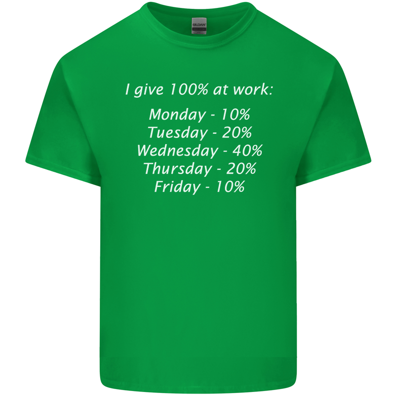 I Give 100% at Work Funny Office Slogan Kids T-Shirt Childrens Irish Green
