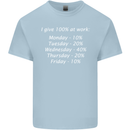 I Give 100% at Work Funny Office Slogan Kids T-Shirt Childrens Light Blue
