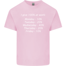 I Give 100% at Work Funny Office Slogan Kids T-Shirt Childrens Light Pink