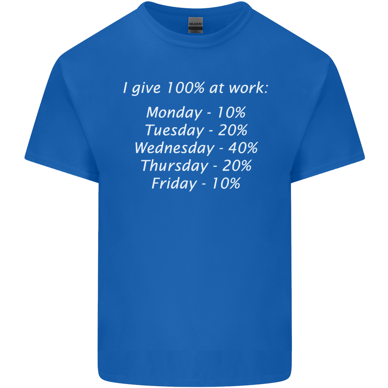 I Give 100% at Work Funny Office Slogan Kids T-Shirt Childrens Royal Blue