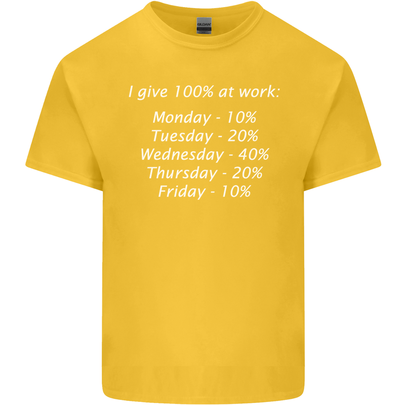 I Give 100% at Work Funny Office Slogan Kids T-Shirt Childrens Yellow