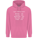 I Give 100% at Work Funny Office Slogan Mens 80% Cotton Hoodie Azelea