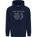 I Give 100% at Work Funny Office Slogan Mens 80% Cotton Hoodie Navy Blue