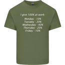 I Give 100% at Work Funny Office Slogan Mens Cotton T-Shirt Tee Top Military Green