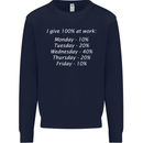I Give 100% at Work Funny Office Slogan Mens Sweatshirt Jumper Navy Blue