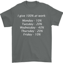 I Give 100% at Work Funny Office Slogan Mens T-Shirt Cotton Gildan Charcoal
