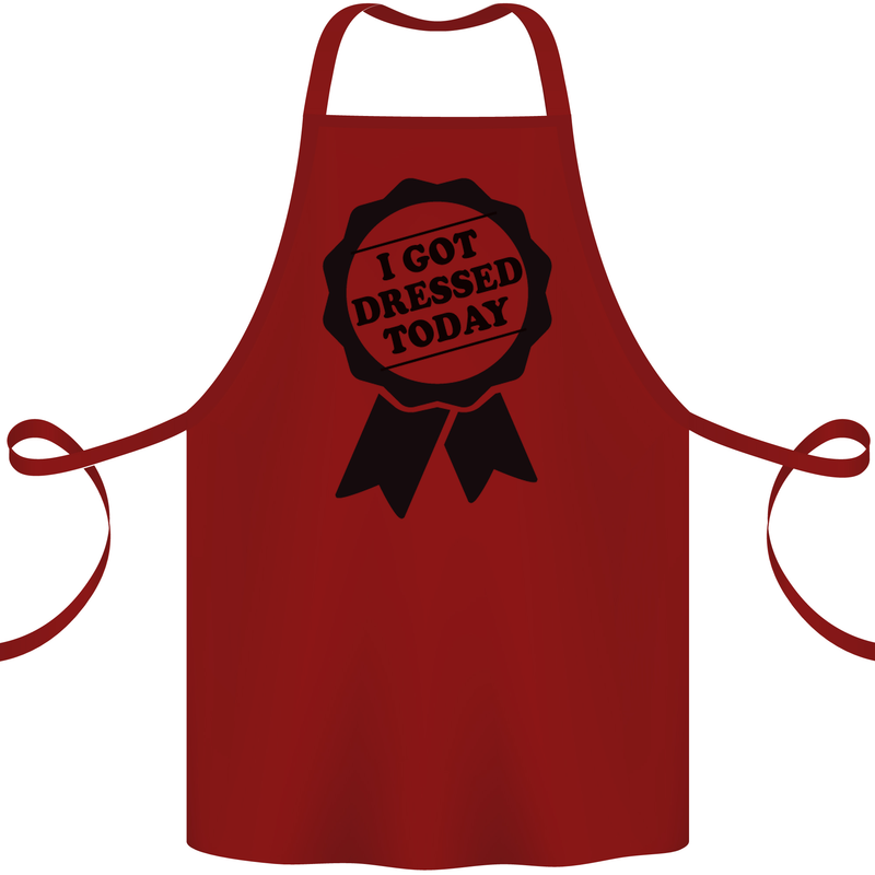 I Got Dressed Today Antisocial Funny Gamer Cotton Apron 100% Organic Maroon