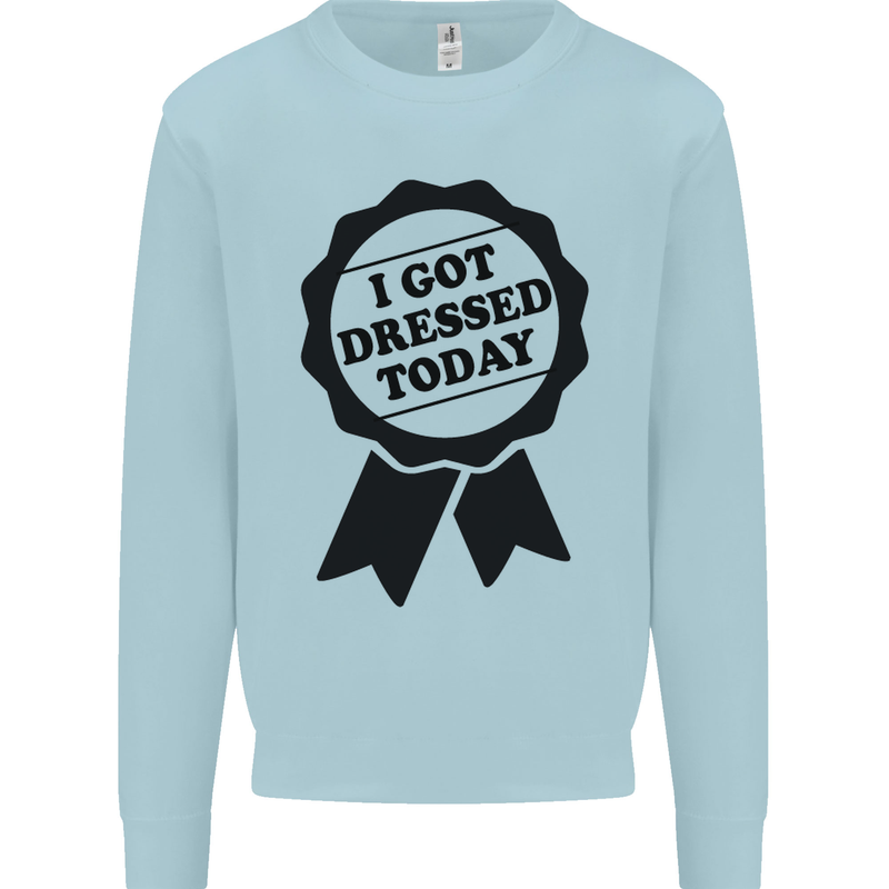 I Got Dressed Today Antisocial Funny Gamer Kids Sweatshirt Jumper Light Blue