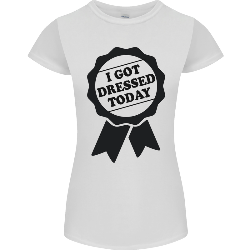 I Got Dressed Today Antisocial Funny Gamer Womens Petite Cut T-Shirt White