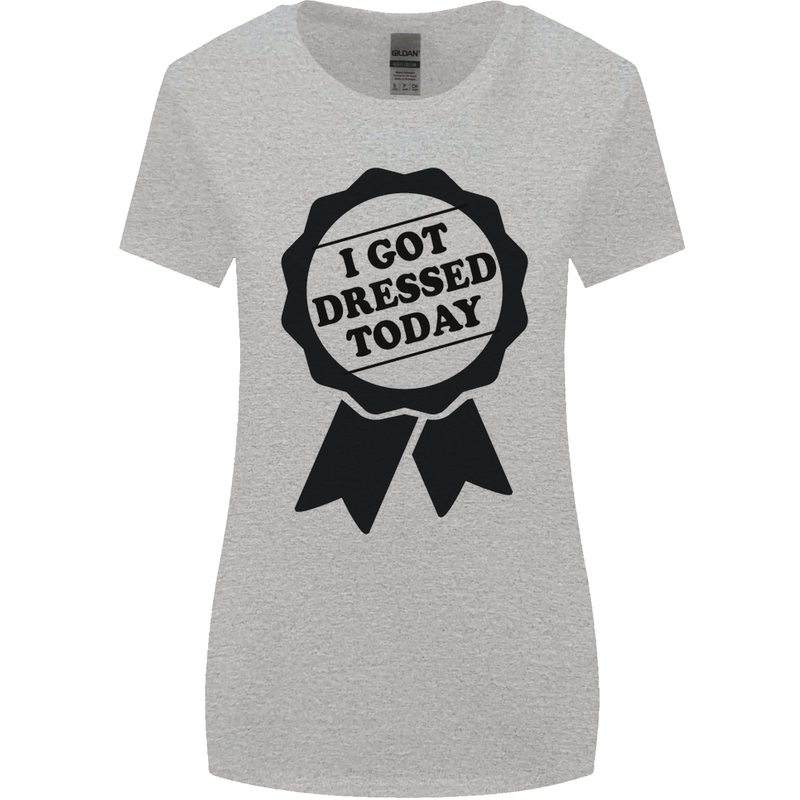 I Got Dressed Today Antisocial Funny Gamer Womens Wider Cut T-Shirt Sports Grey
