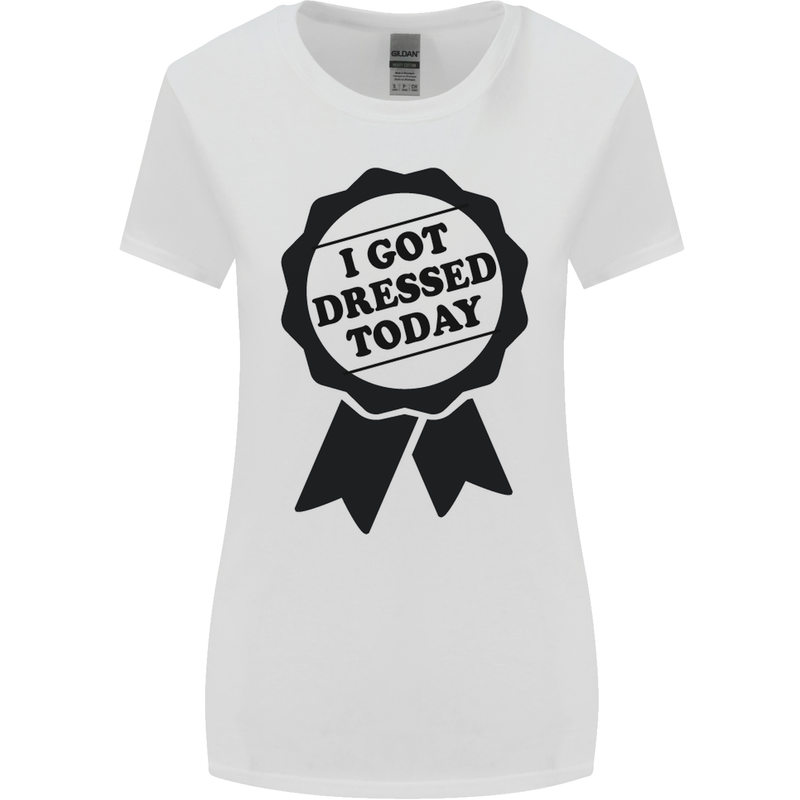 I Got Dressed Today Antisocial Funny Gamer Womens Wider Cut T-Shirt White
