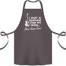 I Got a Guitar for My Wife Funny Guitarist Cotton Apron 100% Organic Dark Grey