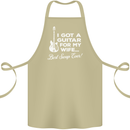 I Got a Guitar for My Wife Funny Guitarist Cotton Apron 100% Organic Khaki