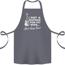 I Got a Guitar for My Wife Funny Guitarist Cotton Apron 100% Organic Steel