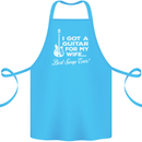 I Got a Guitar for My Wife Funny Guitarist Cotton Apron 100% Organic Turquoise