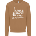 I Got a Guitar for My Wife Funny Guitarist Mens Sweatshirt Jumper Caramel Latte