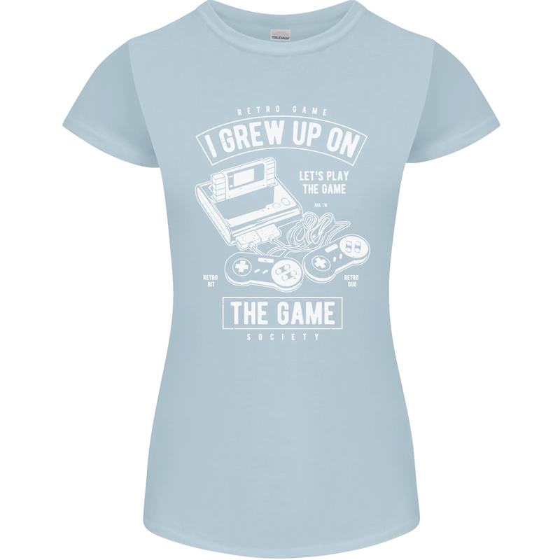 I Grew up on the Gamer Funny Gaming Womens Petite Cut T-Shirt Light Blue