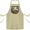 I Hate Dogs Funny Cat Lover Cotton Apron 100% Organic Khaki
