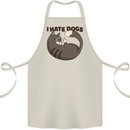 I Hate Dogs Funny Cat Lover Cotton Apron 100% Organic Natural