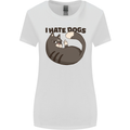 I Hate Dogs Funny Cat Lover Womens Wider Cut T-Shirt White