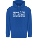 I Have OCD Funny Slogan Childrens Kids Hoodie Royal Blue