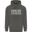 I Have OCD Funny Slogan Childrens Kids Hoodie Storm Grey