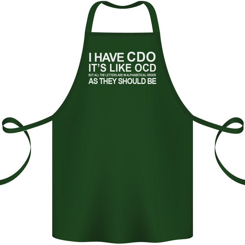 I Have OCD Funny Slogan Cotton Apron 100% Organic Forest Green